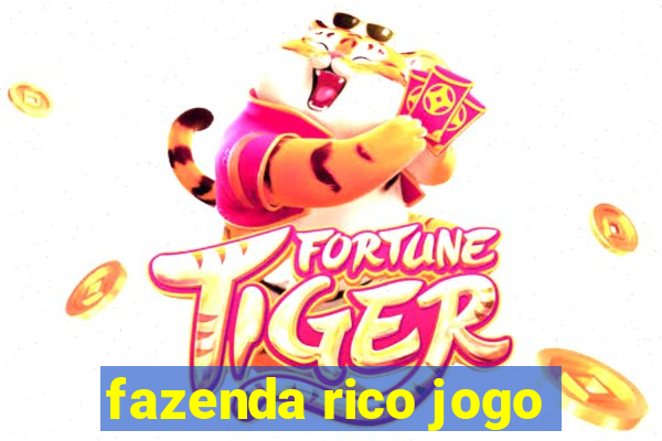 fazenda rico jogo